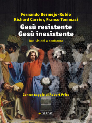 cover image of Gesù resistente Gesù inesistente